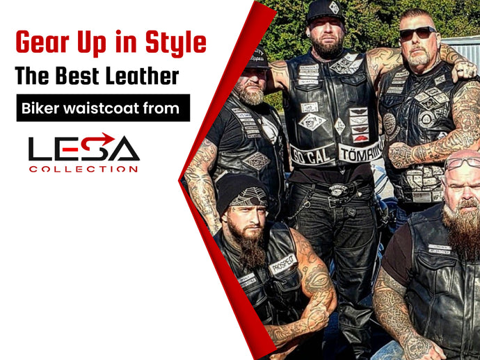 Gear Up in Style: The Best Leather Biker Waistcoat from Lesa Collection UK