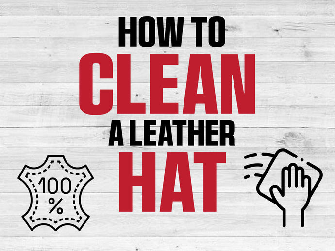 Keeping Your Crown Clean: A Guide to Leather Hat Care